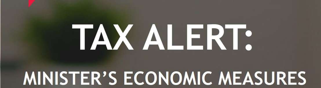 TAX ALERT: MINISTER'S ECONOMIC MEASURES - 29 MAY 2023